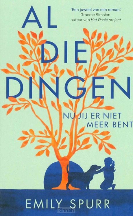 Al die dingen nu jij er niet meer bent – Emily Spurr